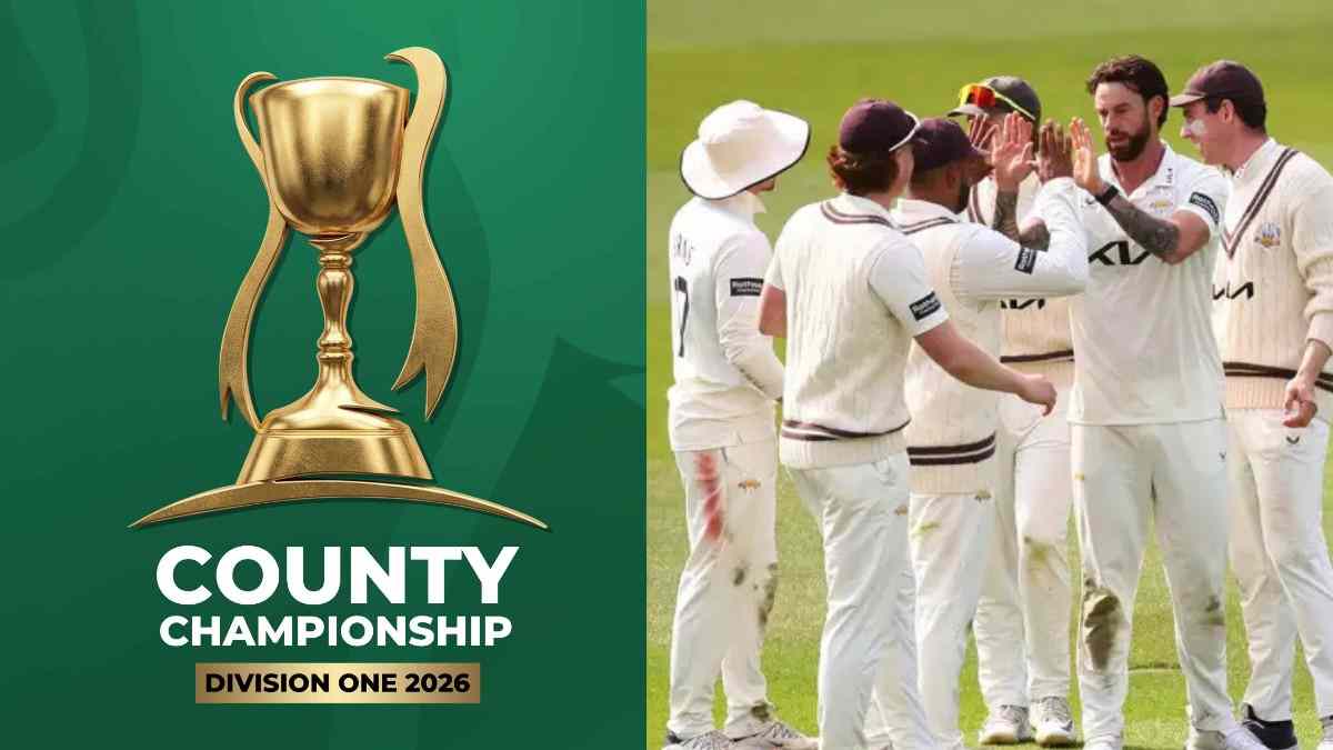 County Championship Division One 2026 Teams & Full Squads
