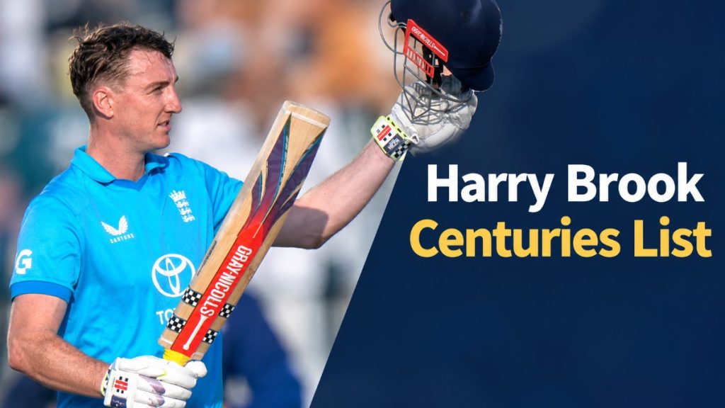 Harry Brook Centuries List